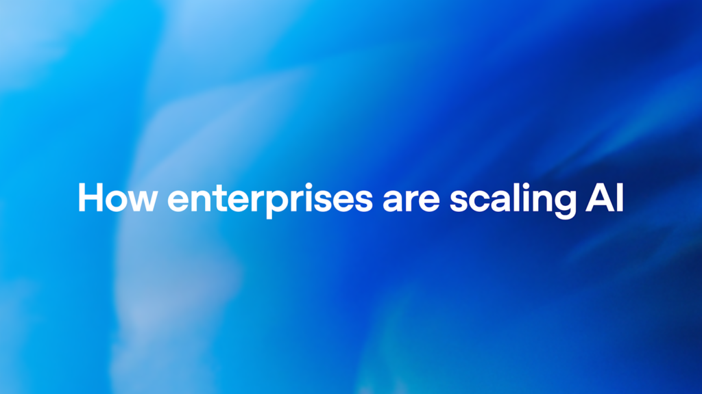How Enterprises Are Scaling AI and Leaving Competitors Behind