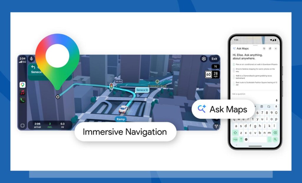 Google Maps AI Update Brings Ask Maps and 3D Navigation